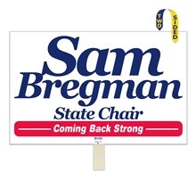 Rally Sign 12 1/4 x 19 1/4 Includes 30 Stake